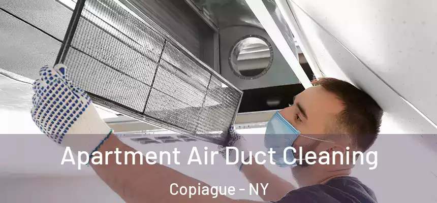  Apartment Air Duct Cleaning Copiague - NY