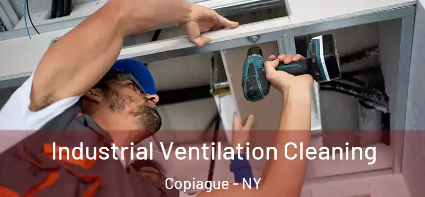  Industrial Ventilation Cleaning Copiague - NY